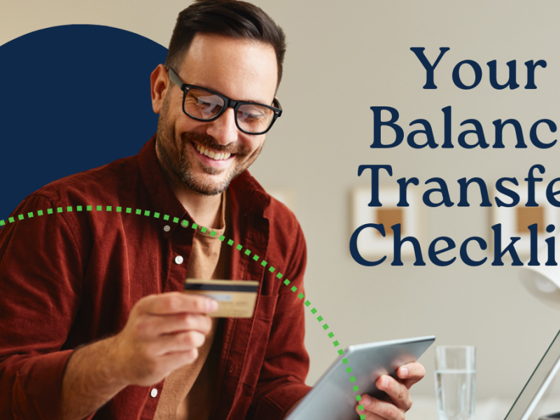 Your Balance Transfer Checklist: Before & After
