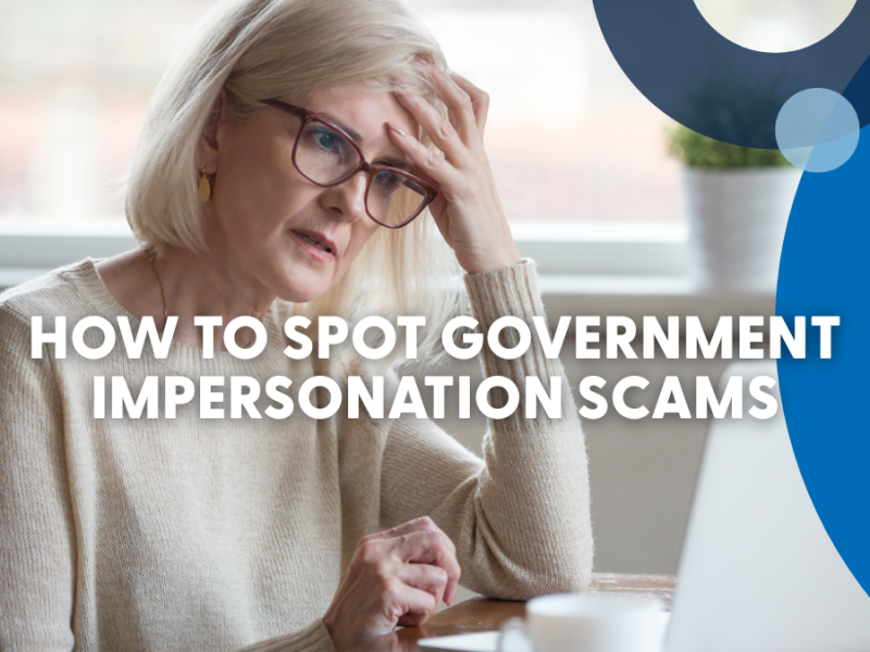 How to Spot Government Impersonation Scams How to Spot Government Impersonation ScamsÂ
