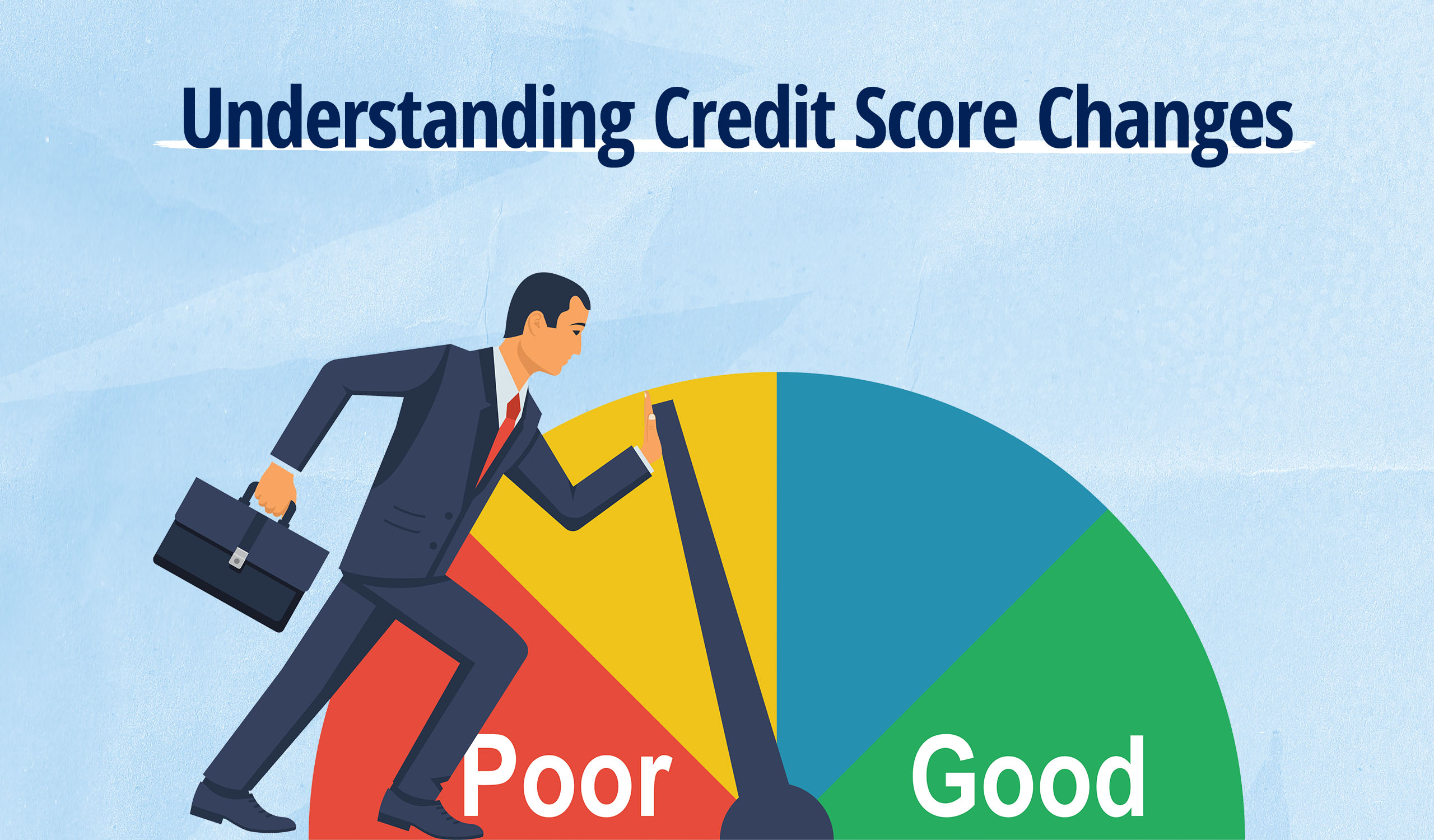 4 Reasons Your Credit Score Changed