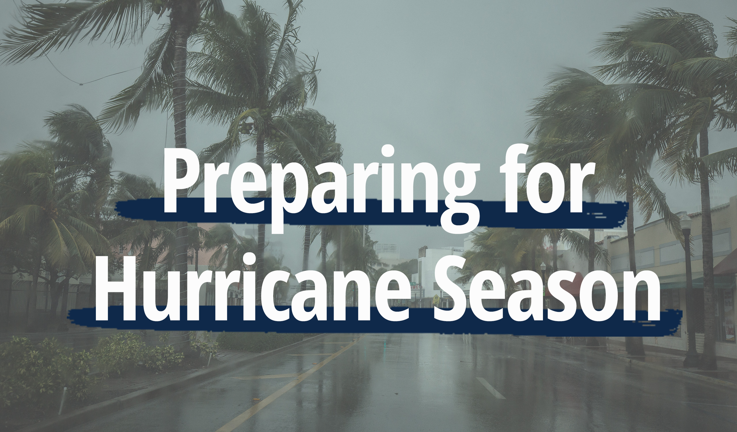 Preparing for Hurricane Season 