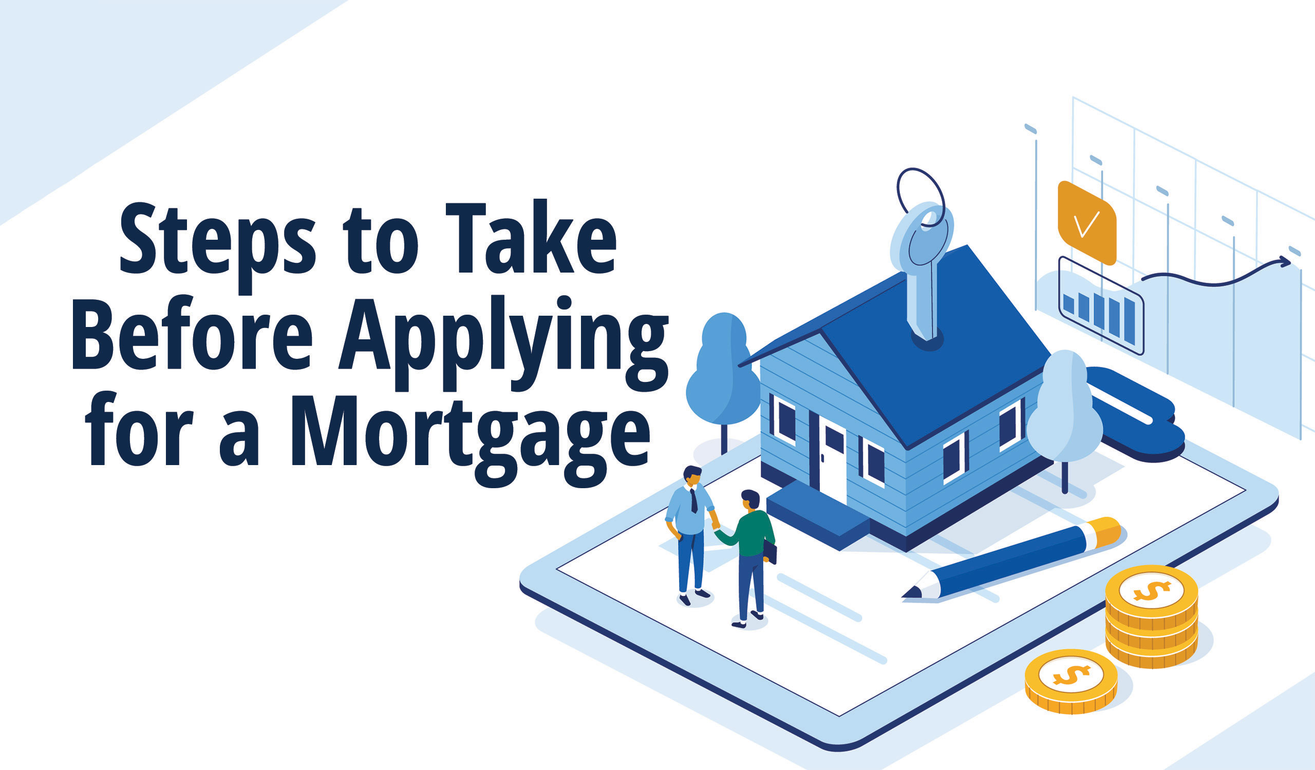 Steps to Take Before Applying for a Mortgage 