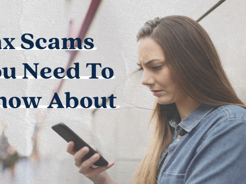 Tax Scams You Need To Know About