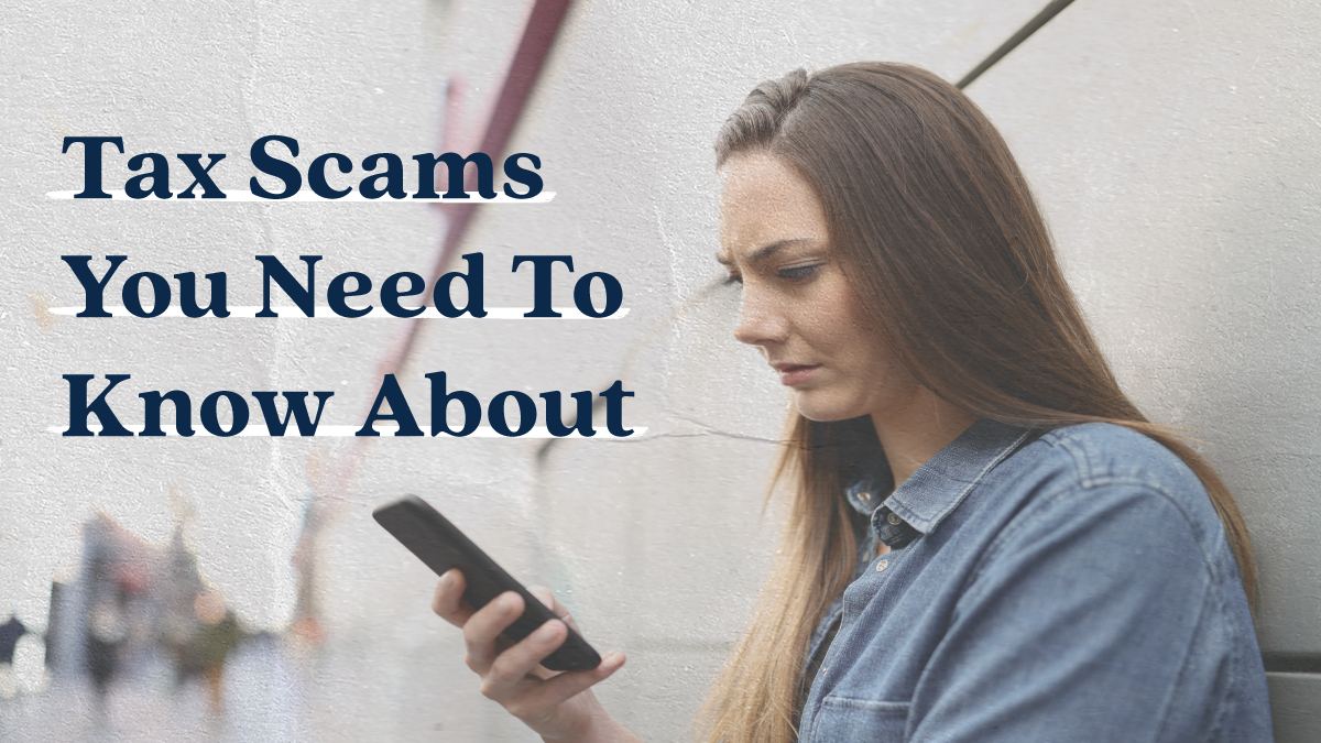 Tax Scams You Need To Know About