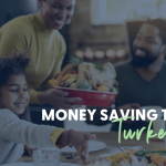 Money Saving Tips for Turkey Day