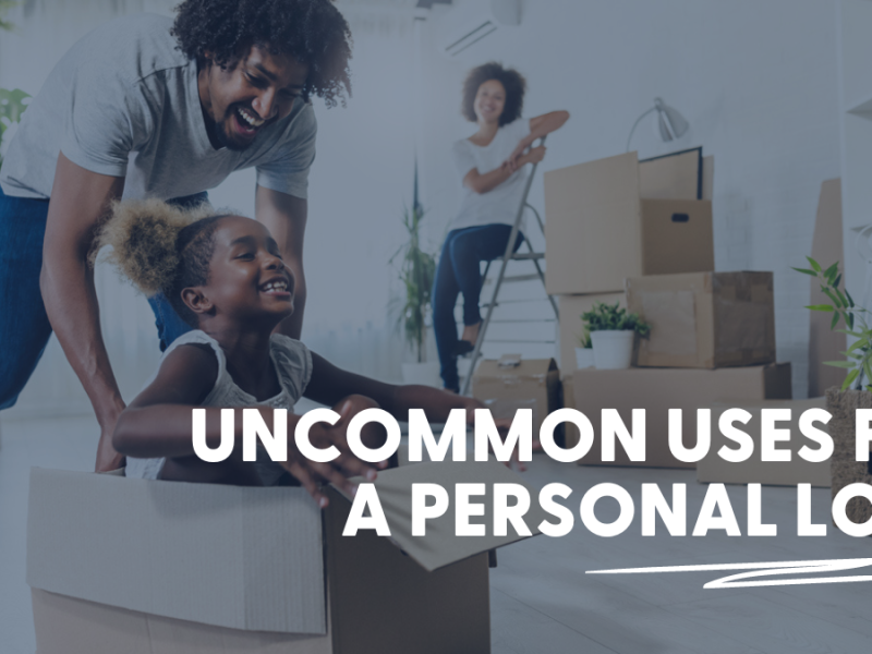 Uncommon Uses for a Personal Loan