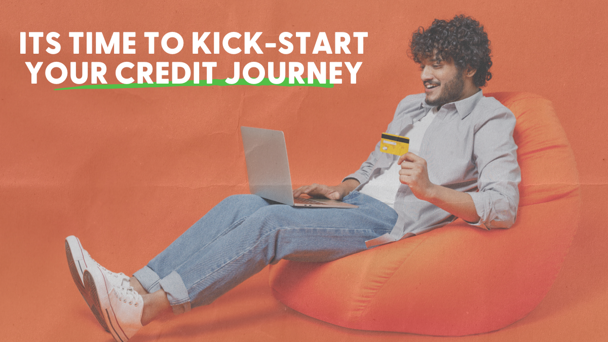 Gen Z: It’s Time to Kickstart Your Credit Journey