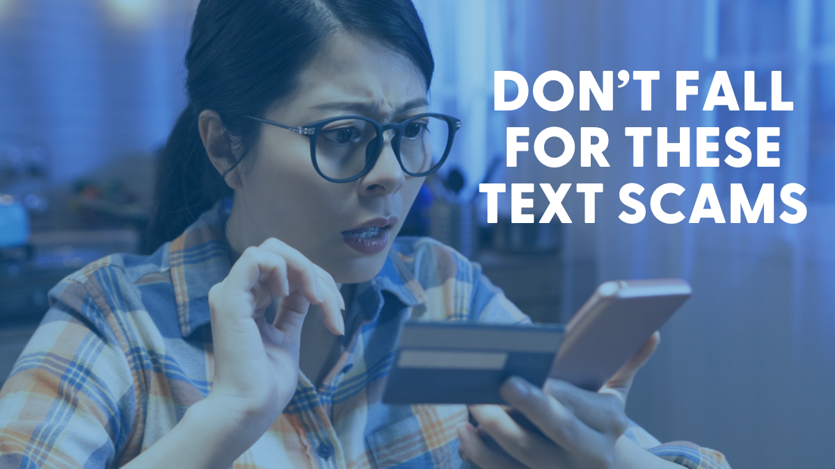 Don’t Fall for These Text Scams