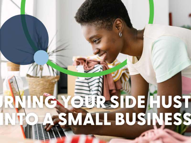 Turning Your Side Hustle into a Small Business