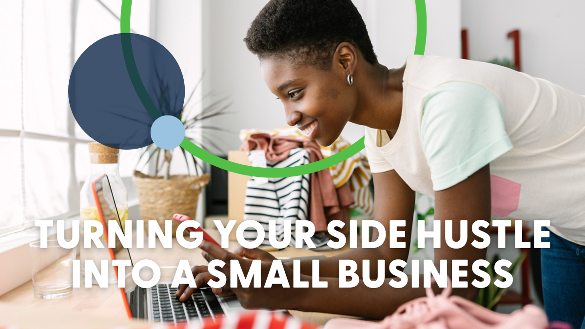 Turning Your Side Hustle into a Small Business