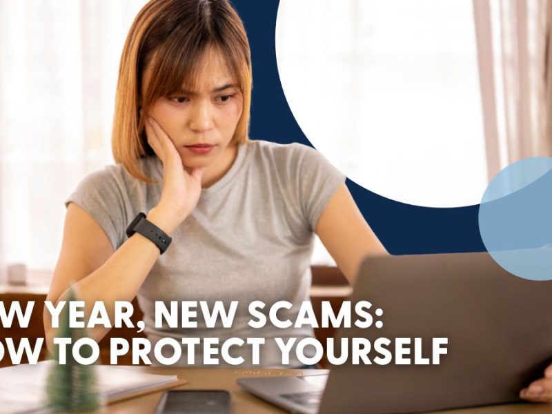 New Year, New Scams: How to Protect Yourself