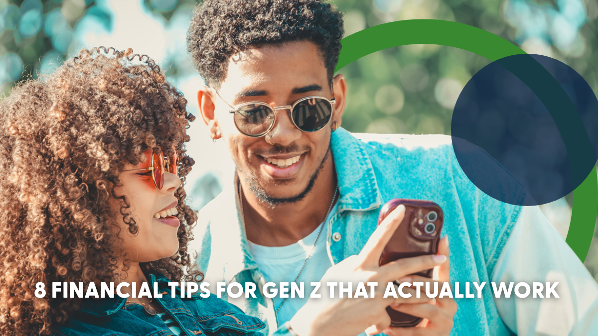8 Financial Tips for Gen Z That Actually Work