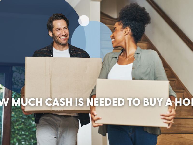 How Much Cash Is Needed to Buy a Home?